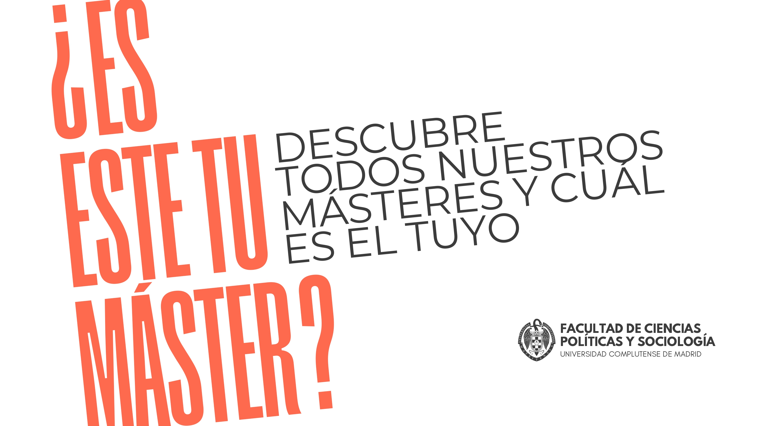 ¿Es este tu máster? Descubre todos nuestros másteres y cuál es el tuyo